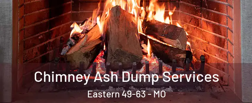 Chimney Ash Dump Services Eastern 49-63 - MO