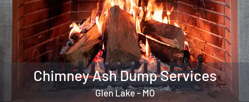 Chimney Ash Dump Services Glen Lake - MO