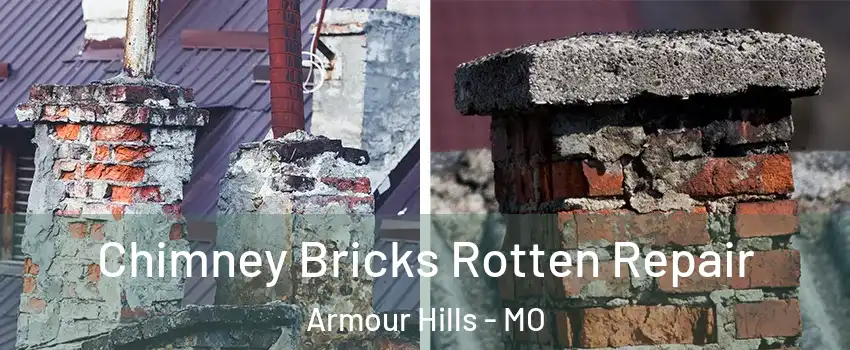 Chimney Bricks Rotten Repair Armour Hills - MO