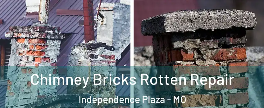 Chimney Bricks Rotten Repair Independence Plaza - MO