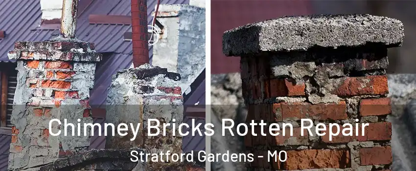 Chimney Bricks Rotten Repair Stratford Gardens - MO