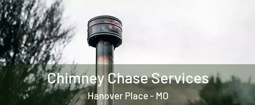 Chimney Chase Services Hanover Place - MO