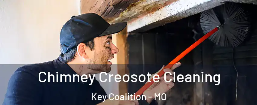 Chimney Creosote Cleaning Key Coalition - MO