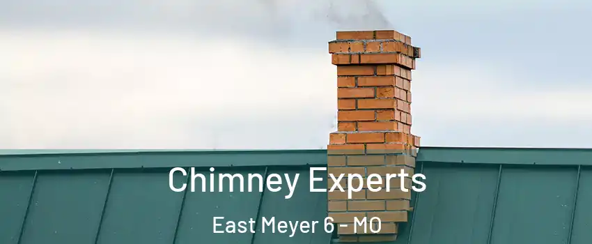 Chimney Experts East Meyer 6 - MO