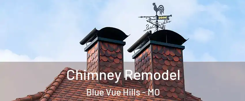 Chimney Remodel Blue Vue Hills - MO
