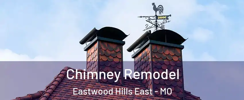 Chimney Remodel Eastwood Hills East - MO