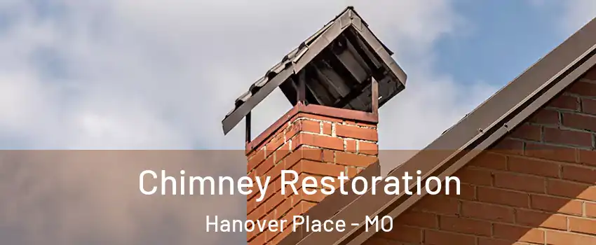 Chimney Restoration Hanover Place - MO