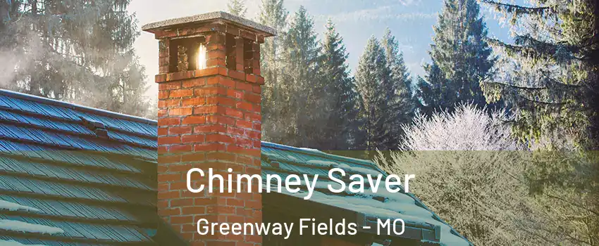 Chimney Saver Greenway Fields - MO