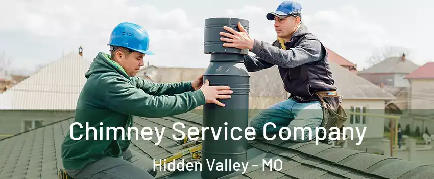 Chimney Service Company Hidden Valley - MO