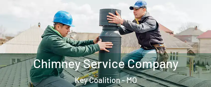 Chimney Service Company Key Coalition - MO