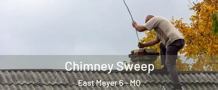 Chimney Sweep East Meyer 6 - MO