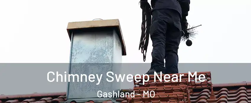 Chimney Sweep Near Me Gashland - MO