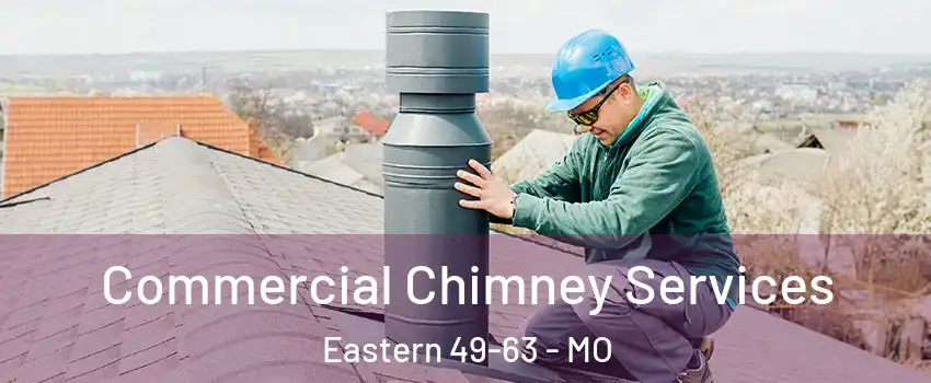 Commercial Chimney Services Eastern 49-63 - MO
