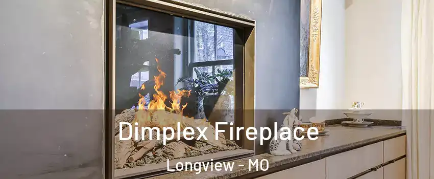 Dimplex Fireplace Longview - MO