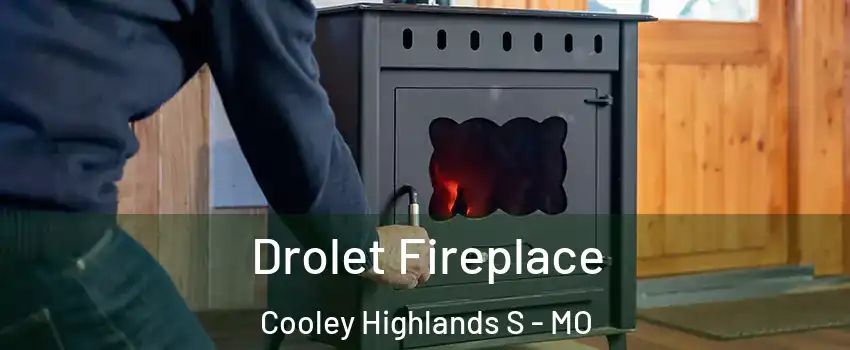 Drolet Fireplace Cooley Highlands S - MO