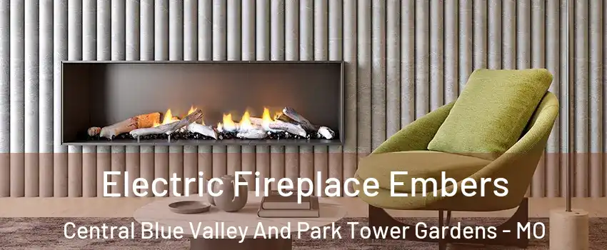 Electric Fireplace Embers Central Blue Valley And Park Tower Gardens - MO