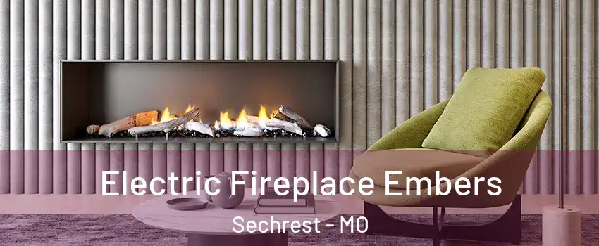 Electric Fireplace Embers Sechrest - MO