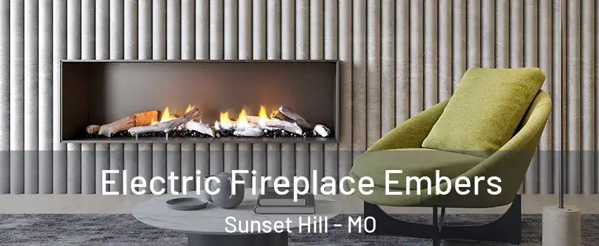 Electric Fireplace Embers Sunset Hill - MO