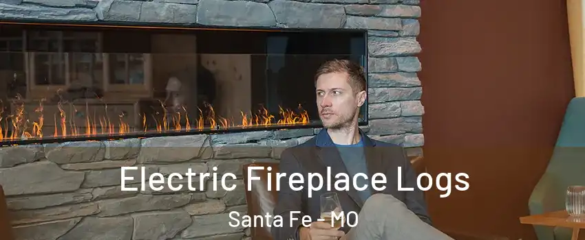 Electric Fireplace Logs Santa Fe - MO