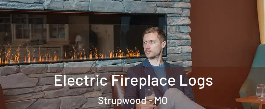 Electric Fireplace Logs Strupwood - MO