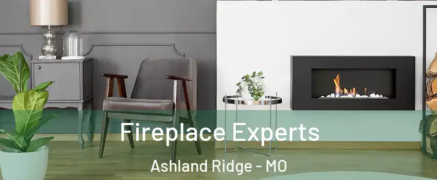 Fireplace Experts Ashland Ridge - MO