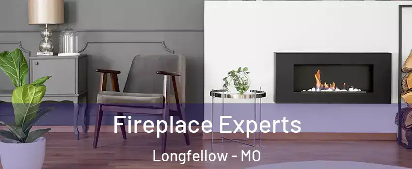 Fireplace Experts Longfellow - MO