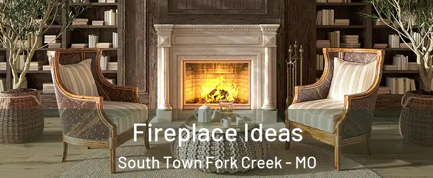 Fireplace Ideas South Town Fork Creek - MO