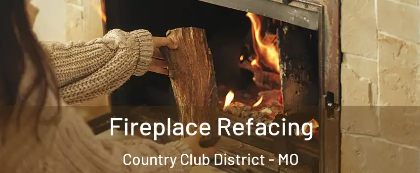 Fireplace Refacing Country Club District - MO