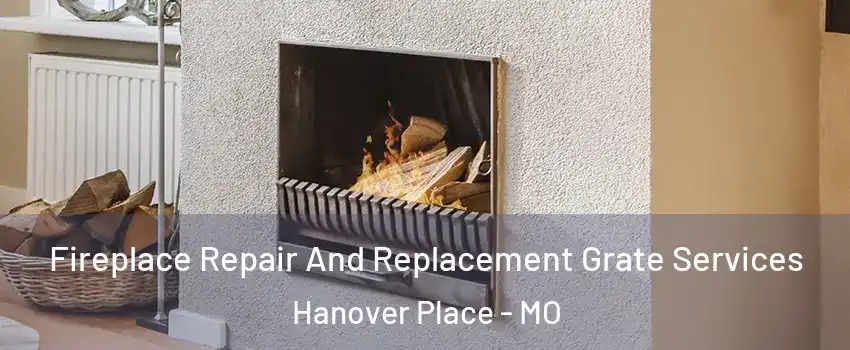 Fireplace Repair And Replacement Grate Services Hanover Place - MO