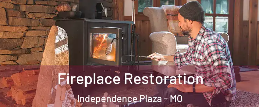 Fireplace Restoration Independence Plaza - MO