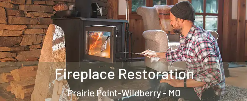 Fireplace Restoration Prairie Point-Wildberry - MO