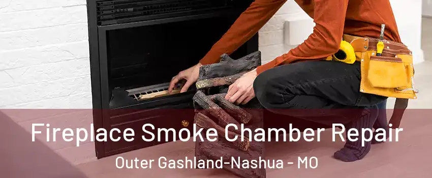 Fireplace Smoke Chamber Repair Outer Gashland-Nashua - MO