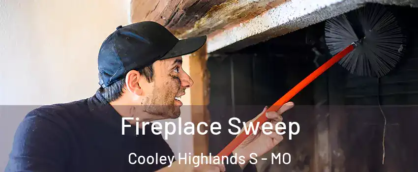 Fireplace Sweep Cooley Highlands S - MO