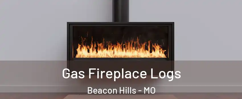 Gas Fireplace Logs Beacon Hills - MO