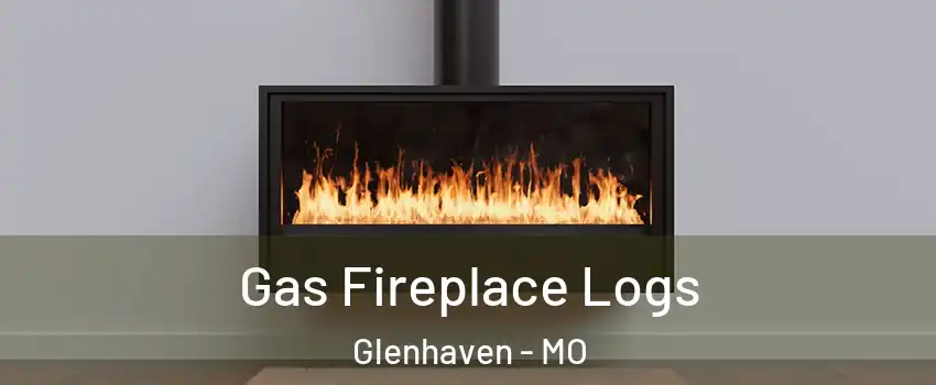 Gas Fireplace Logs Glenhaven - MO