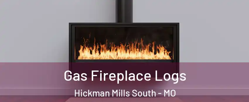 Gas Fireplace Logs Hickman Mills South - MO