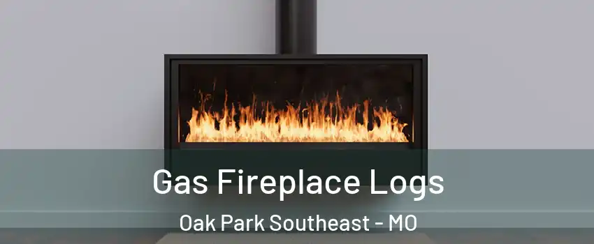Gas Fireplace Logs Oak Park Southeast - MO
