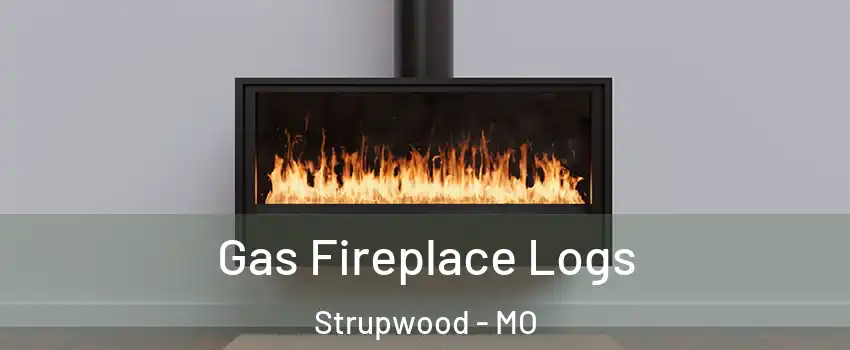 Gas Fireplace Logs Strupwood - MO