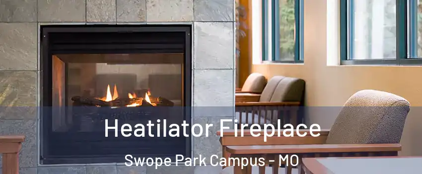 Heatilator Fireplace Swope Park Campus - MO