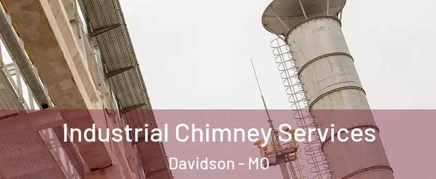 Industrial Chimney Services Davidson - MO