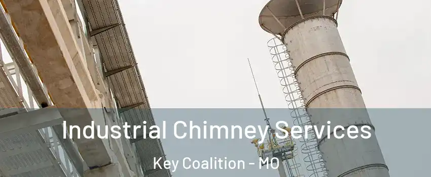 Industrial Chimney Services Key Coalition - MO