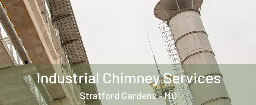 Industrial Chimney Services Stratford Gardens - MO