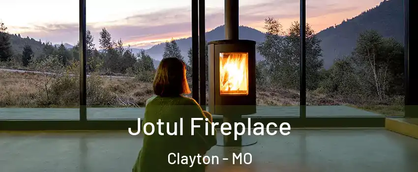 Jotul Fireplace Clayton - MO