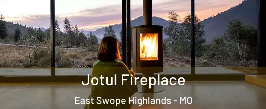 Jotul Fireplace East Swope Highlands - MO