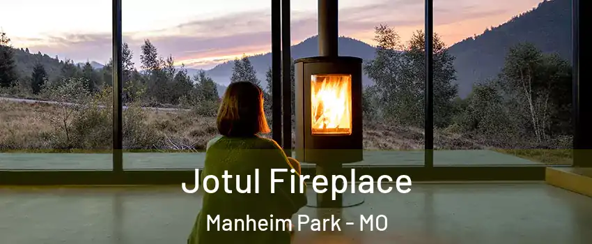 Jotul Fireplace Manheim Park - MO