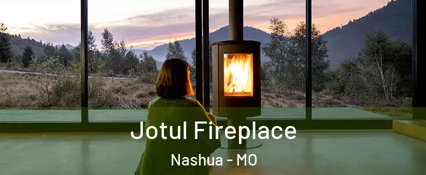 Jotul Fireplace Nashua - MO