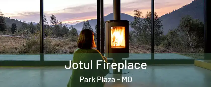 Jotul Fireplace Park Plaza - MO