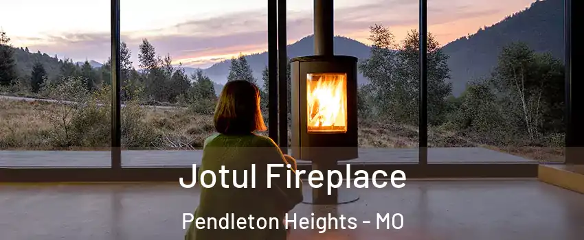Jotul Fireplace Pendleton Heights - MO