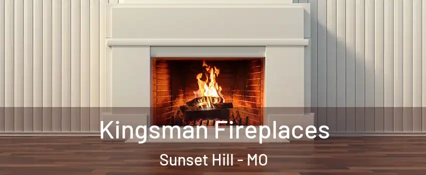 Kingsman Fireplaces Sunset Hill - MO