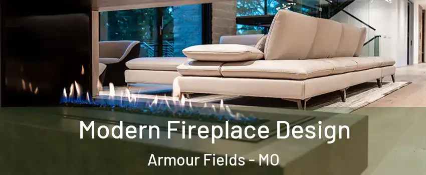 Modern Fireplace Design Armour Fields - MO